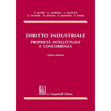 Diritto industriale. Proprietà intellettuale e concorrenza 5/ed.