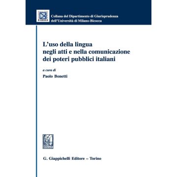 L'uso della lingua negli atti e nella comunicazione dei poteri pubblici italiani