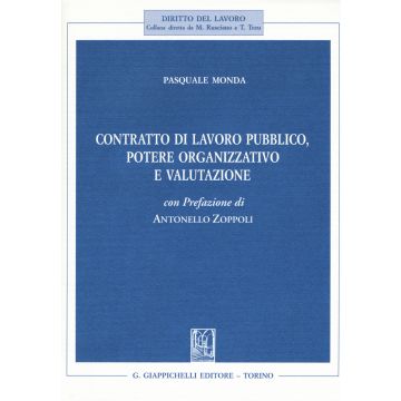 Contratto di lavoro pubblico, potere organizzativo e valutazione