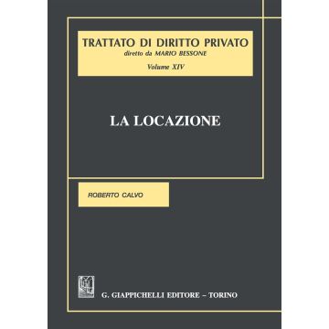 Trattato di diritto privato. Vol. 14: La locazione