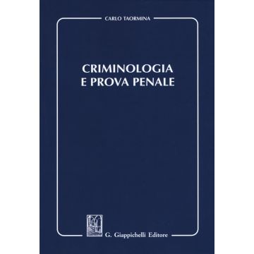 Criminologia e prova penale