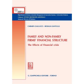 Family and non-family firms' financial structure. The effects of financial crisis