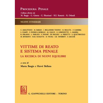 Vittime di reato e sistema penale. La ricerca di nuovi equilibri