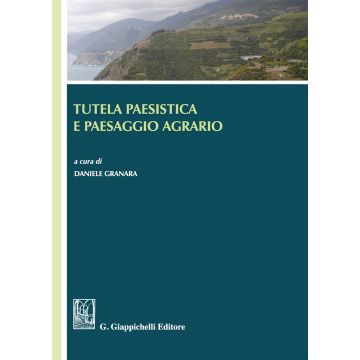 Tutela paesistica e paesaggio agrario