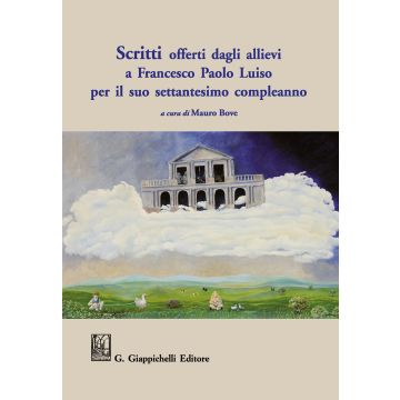 Scritti offerti dagli allievi a Francesco Paolo Luiso per il suo settantesimo compleanno