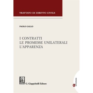 I contratti. Le promesse unilaterali. L'apparenza