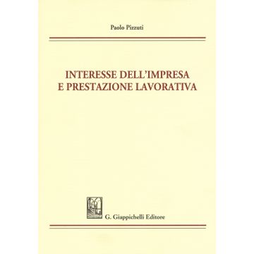 Interesse dell'impresa e prestazione lavorativa