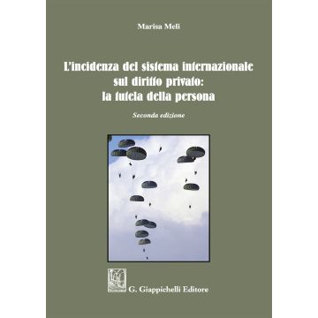 L'incidenza del sistema internazionale sul diritto privato: la tutela della persona