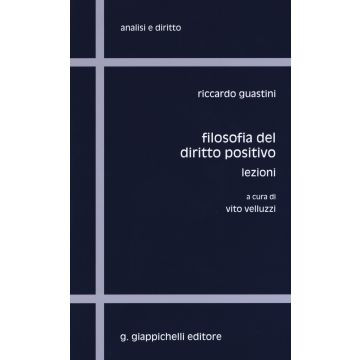 Filosofia del diritto positivo. Lezioni