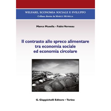 Il contrasto allo spreco alimentare tra economia sociale ed economia circolare. Con Contenuto digitale (fornito elettronicamente)