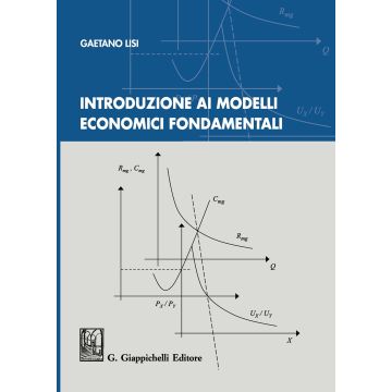 Introduzione ai modelli economici fondamentali