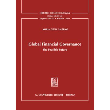 Global Financial Governance. The Feasible Future