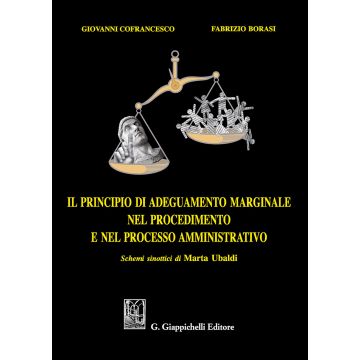 Il principio di adeguamento marginale nel procedimento e nel processo amministrativo