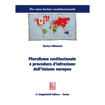 Pluralismo costituzionale e procedura d'infrazione dell'Unione europea