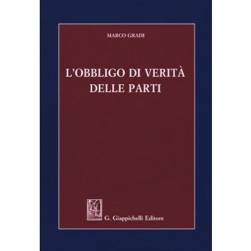 L'obbligo di verità delle parti