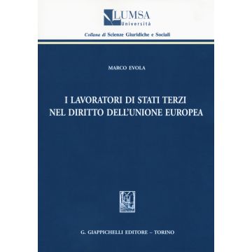 I lavoratori di Stati terzi nel diritto dell'Unione Europea