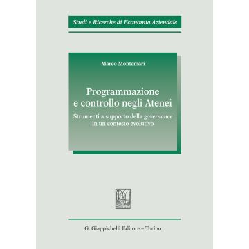 Programmazione e controllo negli atenei. Strumenti a supporto della governance in un contesto evolutivo