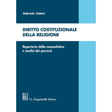 Diritto costituzionale della religione. Repertorio della manualistica e analisi dei percorsi