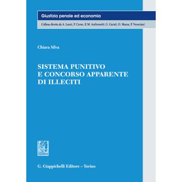 Sistema punitivo e concorso apparente di illeciti