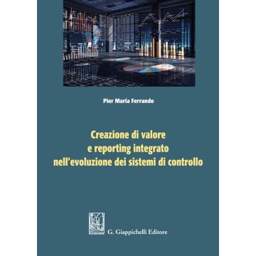 Creazione di valore e reporting integrato nell'evoluzione dei sistemi di controllo
