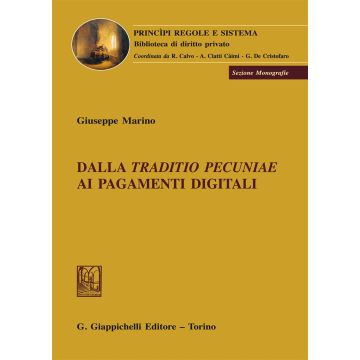Dalla «traditio pecuniae» ai pagamenti digitali