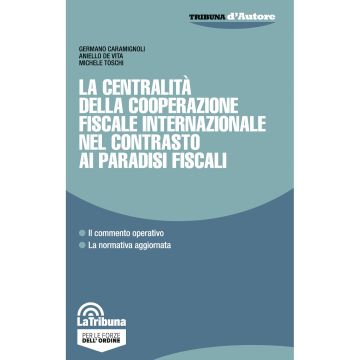 La centralità della cooperazione fiscale internazionale nel contrasto ai paradisi fiscali
