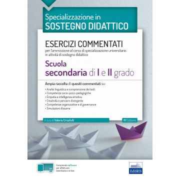 SPECIALIZZAZIONE IN SOSTEGNO DIDATTICO ESERCIZI COMMENTATI SCUOLA PRIMARIA I II GRADO EDISES