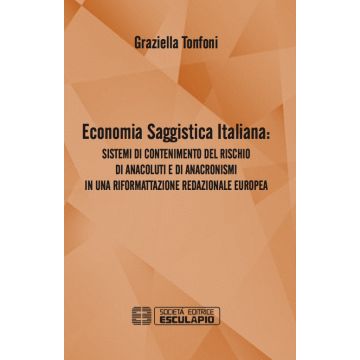 Economia saggistica italiana. Sistemi di contenimento del rischio di anacoluti e di anacronismi in una riformattazione redazionale europea