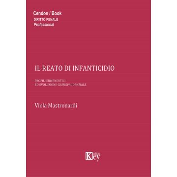 Il reato di infanticidio. Profili ermeneutici ed evoluzione giurisprudenziale
