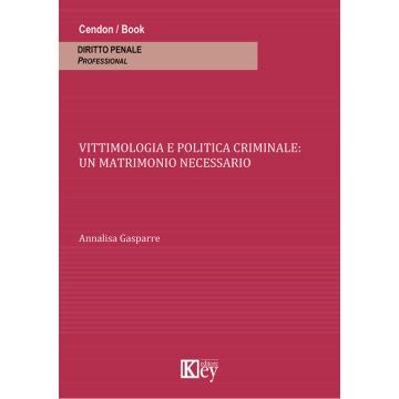 Vittimologia e politica criminale. Un matrimonio necessario