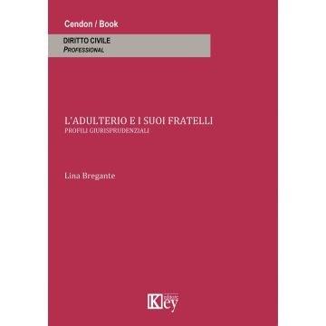 L'adulterio e i suoi fratelli. Profili giurisprudenziali