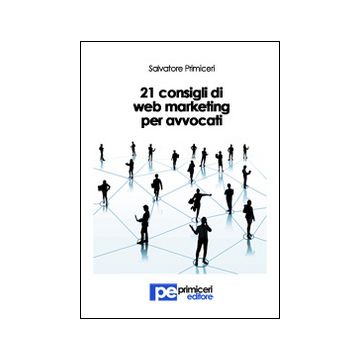 21 consigli di web marketing per avvocati