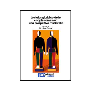 Lo status giuridico delle coppie same sex. Una prospettiva multilivello