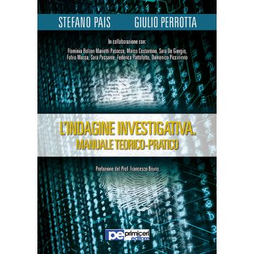 L'indagine investigativa. Manuale teorico-pratico