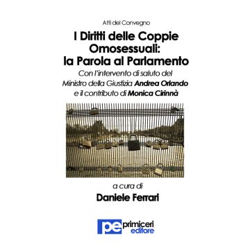 I diritti delle coppie omosessuali. La parola al parlamento