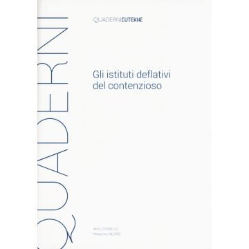 Gli istituti deflativi del contenzioso