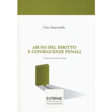 Abuso del diritto e conseguenze penali