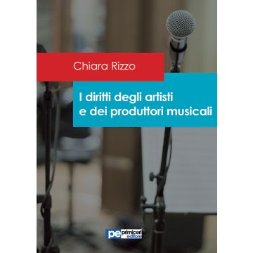I diritti degli artisti e dei produttori musicali