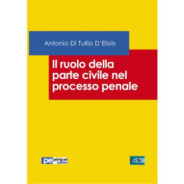 Il ruolo della parte civile nel processo penale