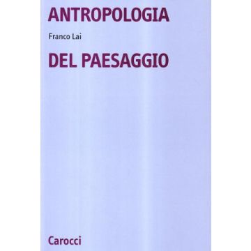 Antropologia Del Paesaggio