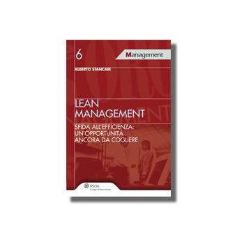 Lean Management - Stancari Alberto - Ipsoa - 9788821729164