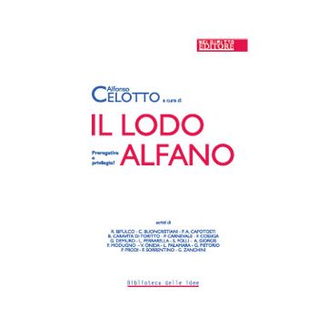 Il Lodo Alfano - Celotto A.  - Neldiritto.it - 9788895675800