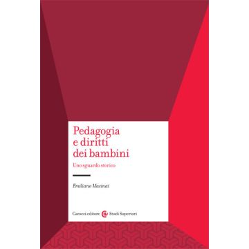 Pedagogia e diritti dei bambini. Uno sguardo storico