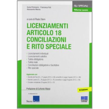 Licenziamenti Articolo 18. Conciliazioni E Rito Speciale