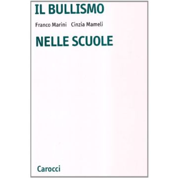 Il Bullismo Nelle Scuole 