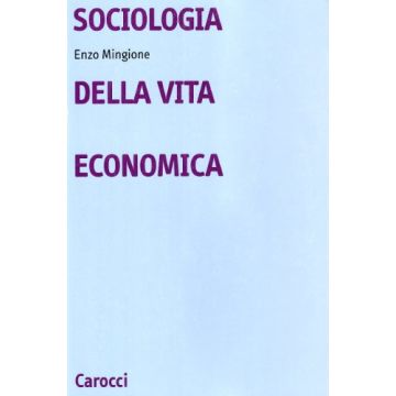 Sociologia Della Vita Economica