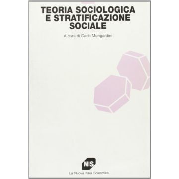 Teoria Sociologica E Stratificazione Sociale