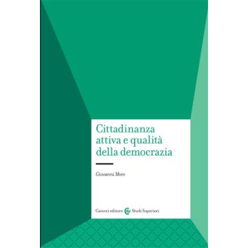 Cittadinanza attiva e qualità della democrazia