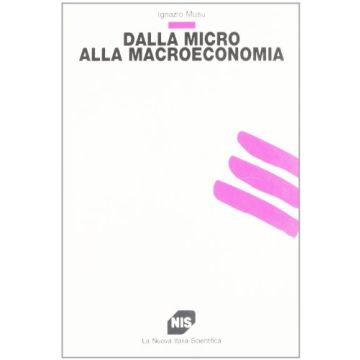 Dalla Micro Alla Macroeconomia