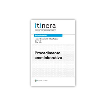 Procedimento Amministrativo - Clarich M. ; Fonderico G.  - Ipsoa - 9788821751516